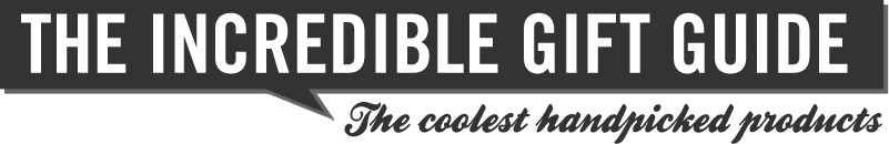 The Incredible Gift Guide
